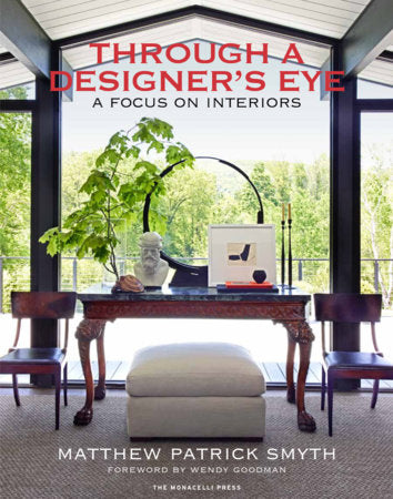 Through A Designer's Eye. A Focus on Interiors